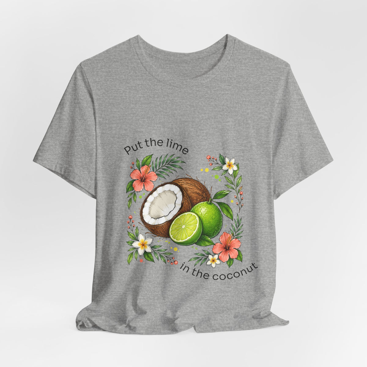 Put the Lime in the Coconut Tropical Fruit T-Shirt