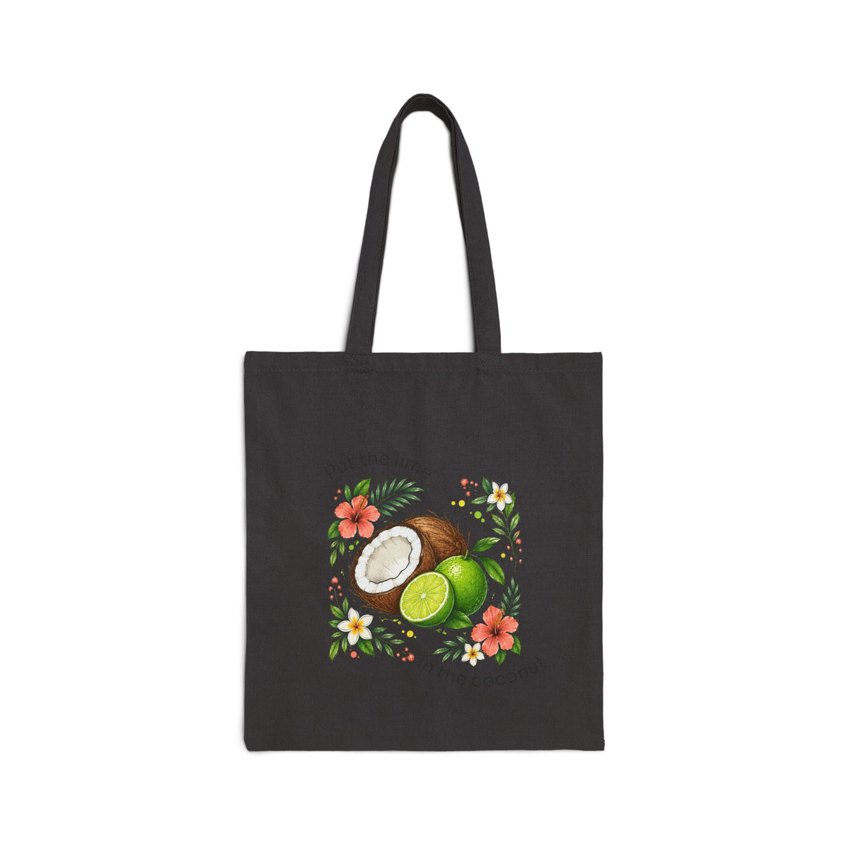 Put the Lime in the Coconut Tropical Canvas Tote Bag
