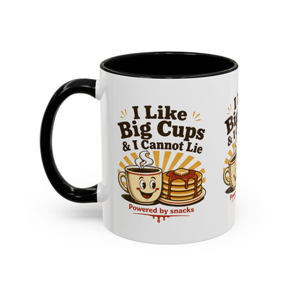 I Like Big Cups & I Cannot Lie Coffee Mug