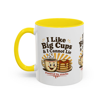 I Like Big Cups & I Cannot Lie Coffee Mug