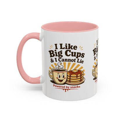 I Like Big Cups & I Cannot Lie Coffee Mug