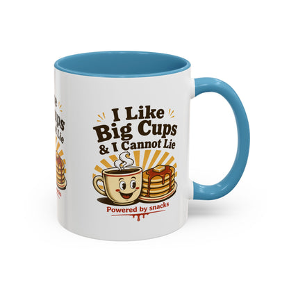 I Like Big Cups & I Cannot Lie Coffee Mug