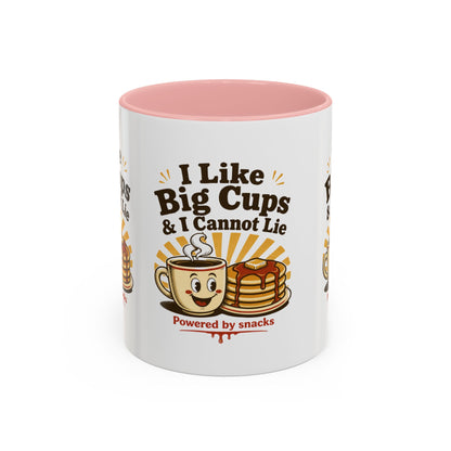 I Like Big Cups & I Cannot Lie Coffee Mug