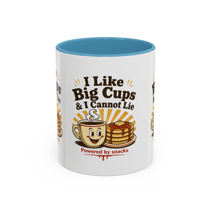 I Like Big Cups & I Cannot Lie Coffee Mug