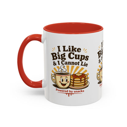 I Like Big Cups & I Cannot Lie Coffee Mug
