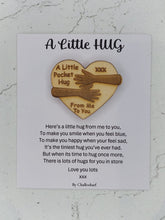 Load image into Gallery viewer, Little love hug, wallet hugs, Pocket hug token love gift, thinking of you, miss you gift, missing you, pick me up token, Little Wooden token
