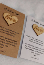 Load image into Gallery viewer, Little love token, wallet love, Pocket love token gift, thinking of you, miss you gift, i love you, pick me up token, Little Wooden token.
